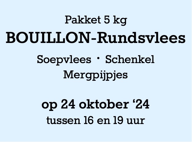 Pakket Bouillon rund 5 kg - 24 oktober '24